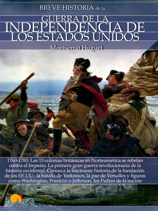 Title details for Breve historia de la Guerra de la Independencia de los Estados Unidos by Montserrat Huguet - Wait list